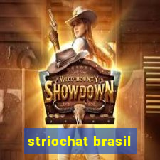 striochat brasil